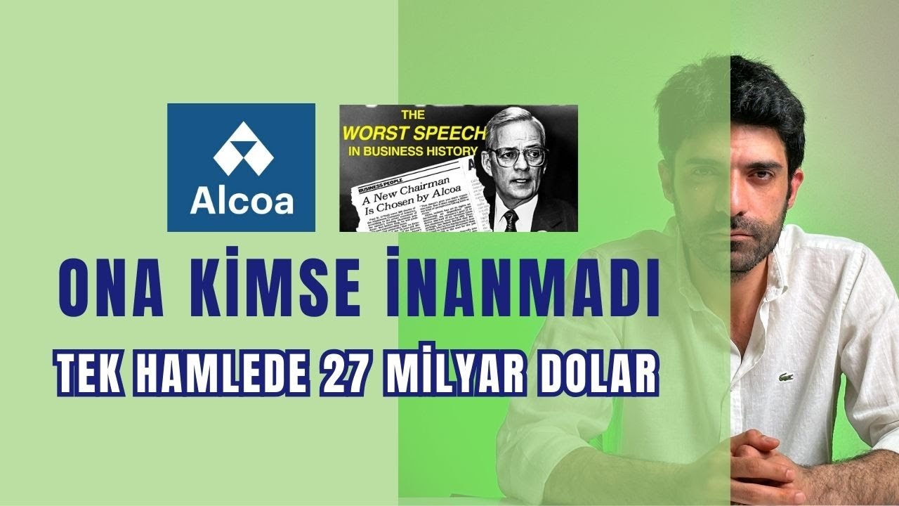 Alcoa'nın Ders Niteliğinde İflastan Kurtuluş Hikayesi