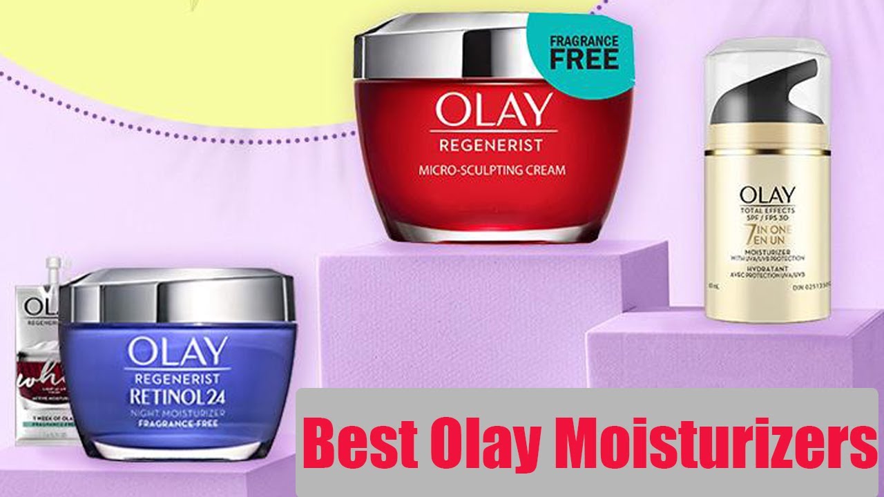 Best Olay Moisturizers Ranked  Vitamin C, Niacinamide & SPF