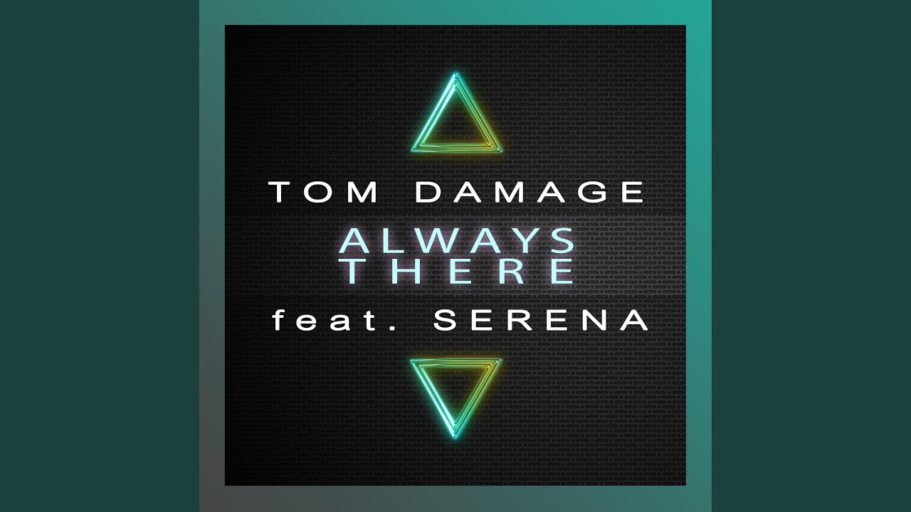 Always There (feat. Serena)