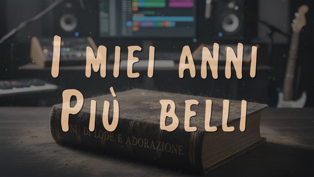13. I miei anni più belli | Revival - Inni di Lode e Adorazione