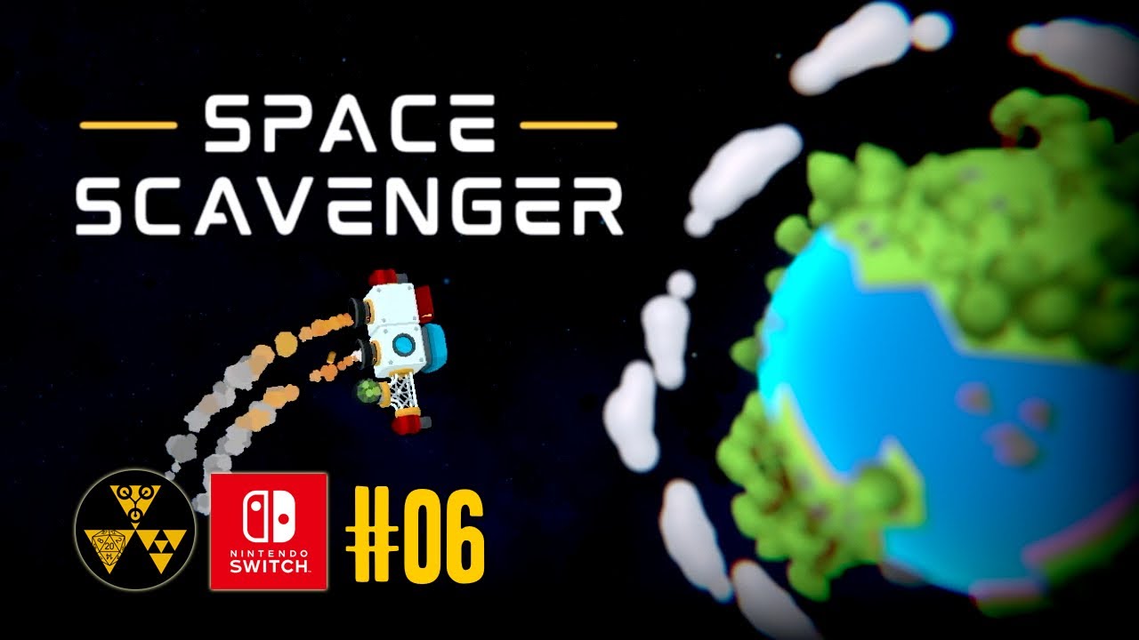 Space Scavenger #06 | Nintendo Switch Gameplay