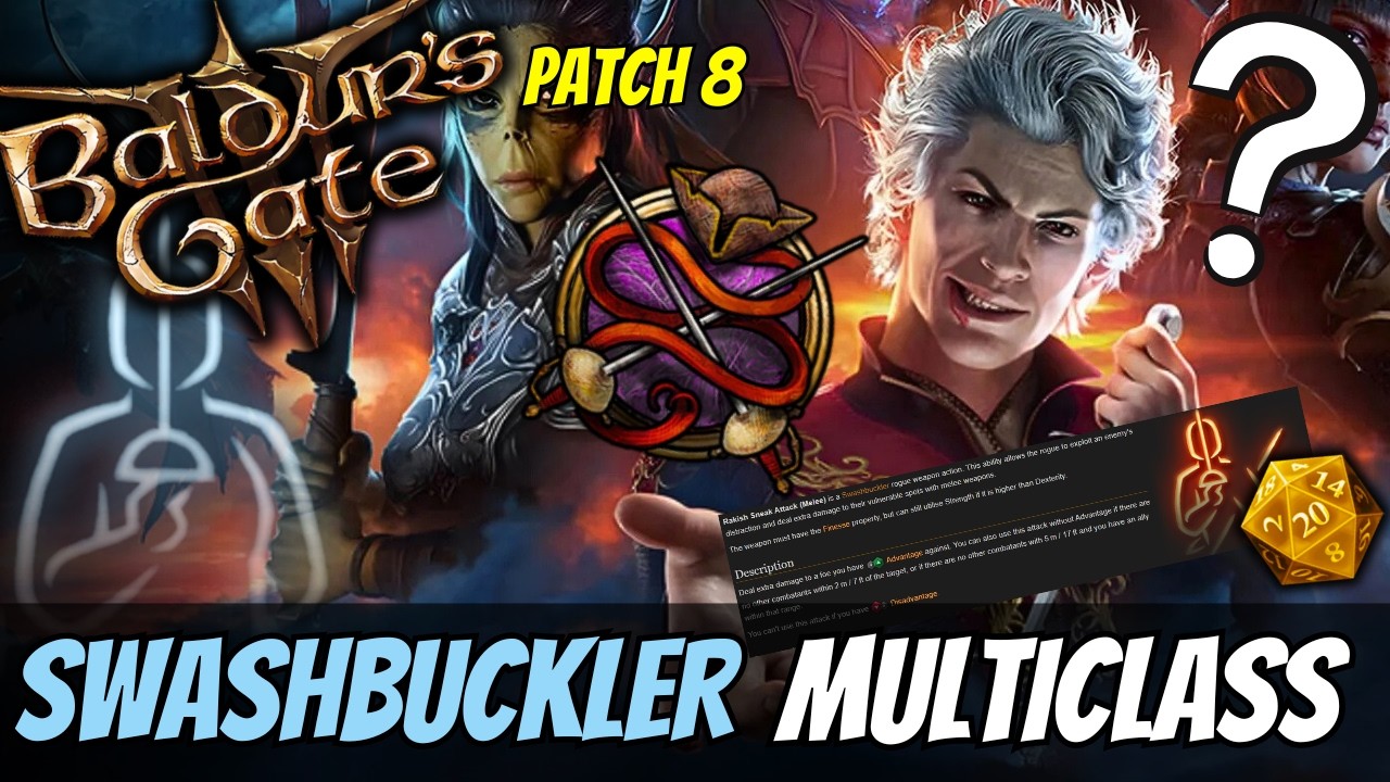 Rogue Swashbuckler Multiclass Options - Baldur's Gate 3 - Gameplay, Guide & More! (Patch 8)