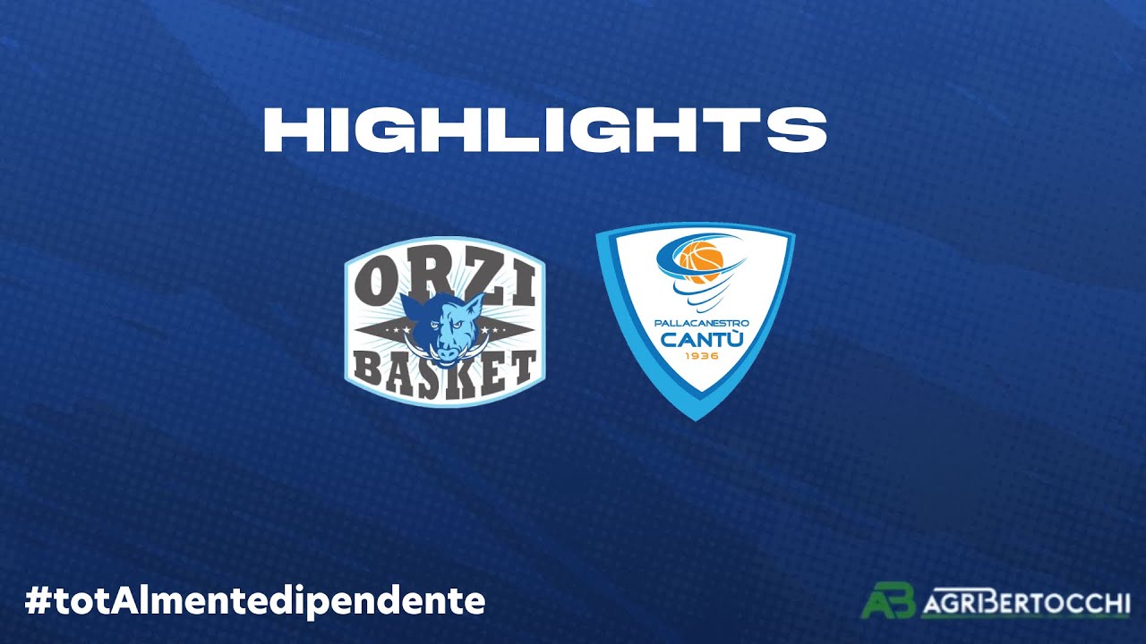 Agribertocchi Orzinuovi - Cantù | HIGHLIGHTS