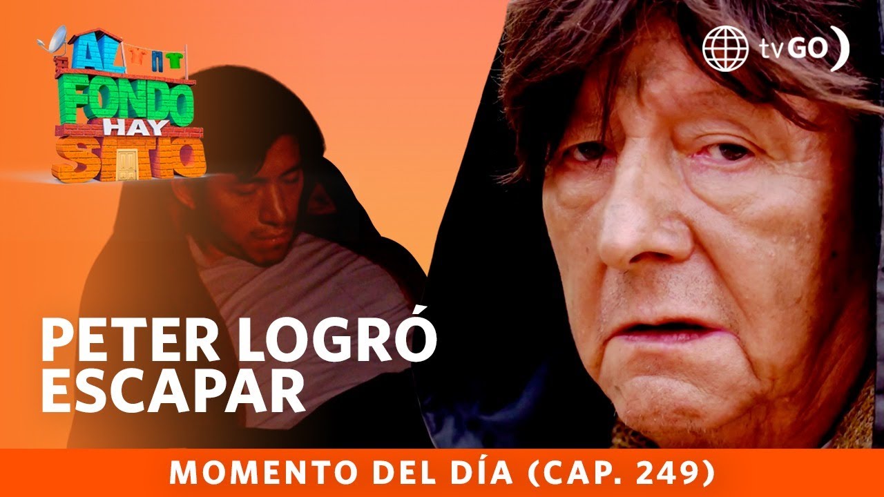 Al Fondo hay Sitio 10: Peter logró escapar  (Capítulo 249°)