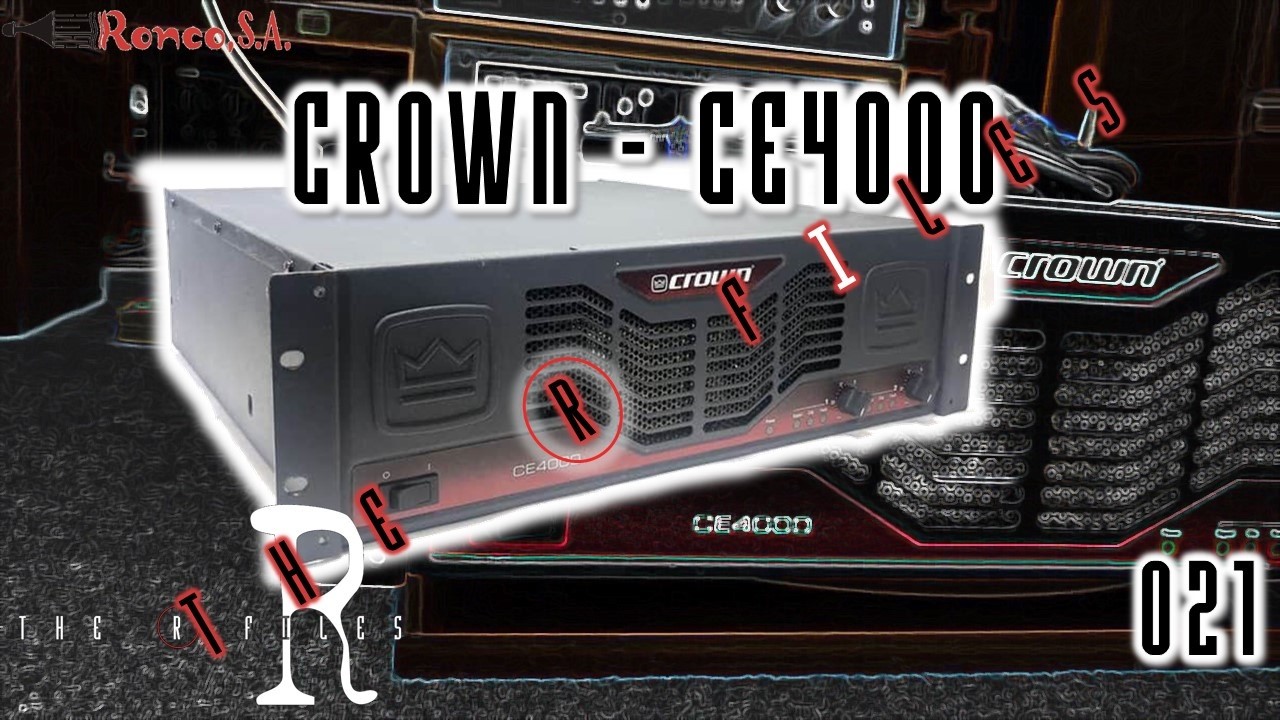 THE R FILES | CAPITULO 21 - CROWN CE4000