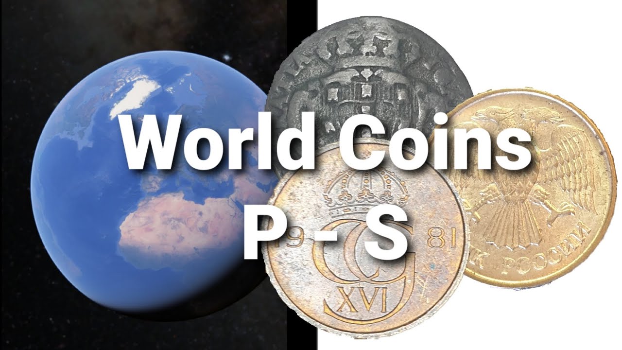 World Coins Part 88 P - S