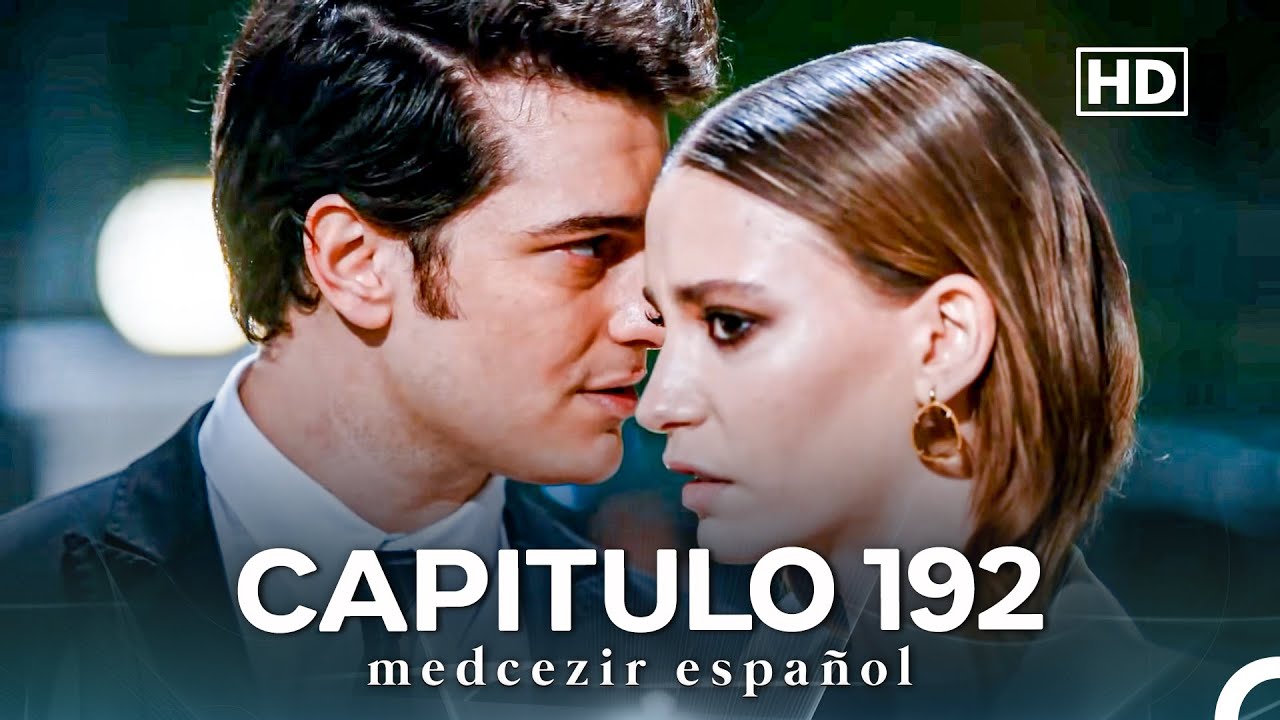 Medcezir Cap&iacute;tulo 192 (Doblado En Espa&ntilde;ol) (FULL HD)