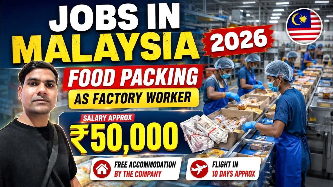 Malaysia Work Permit Jobs 2026 🔥 | Food Packing Factory Worker | Free Accommodation