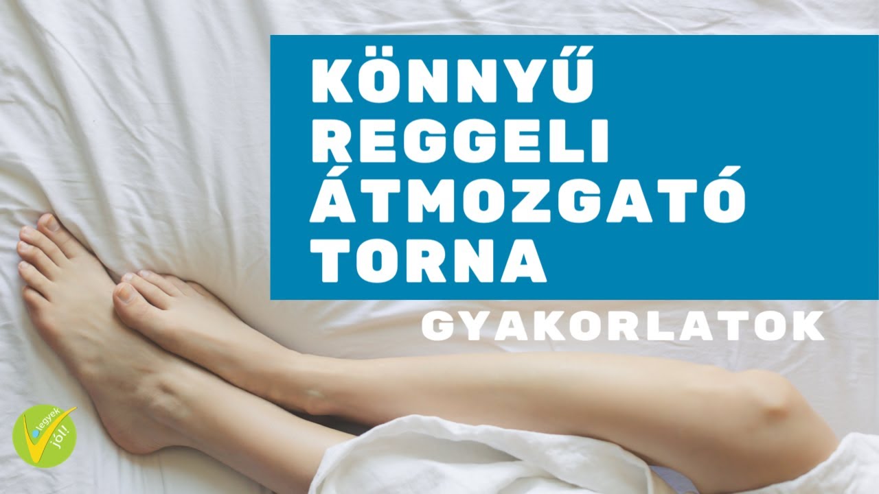 Könnyű reggeli átmozgató torna