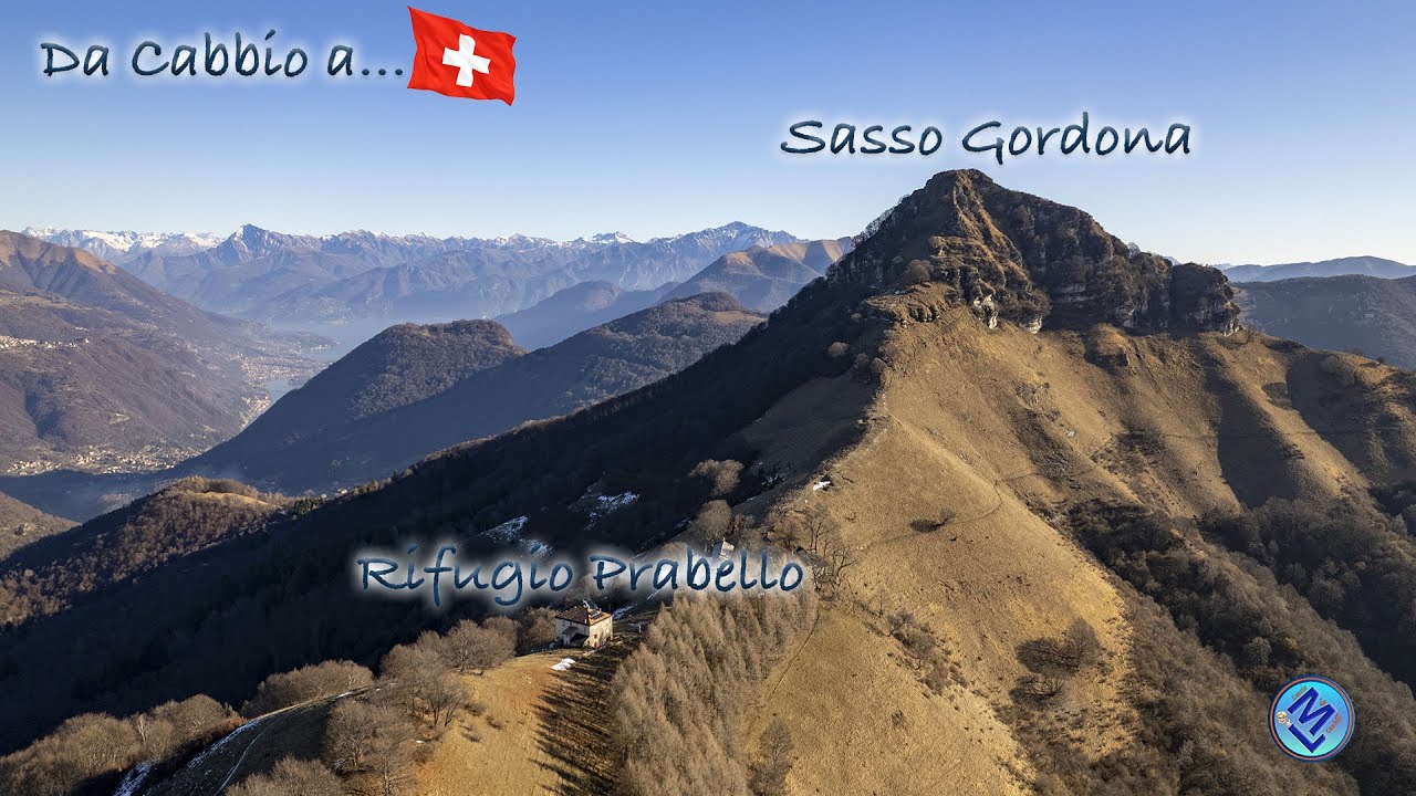 Da Cabbio al Sasso Gordona - Rifugio Prabello