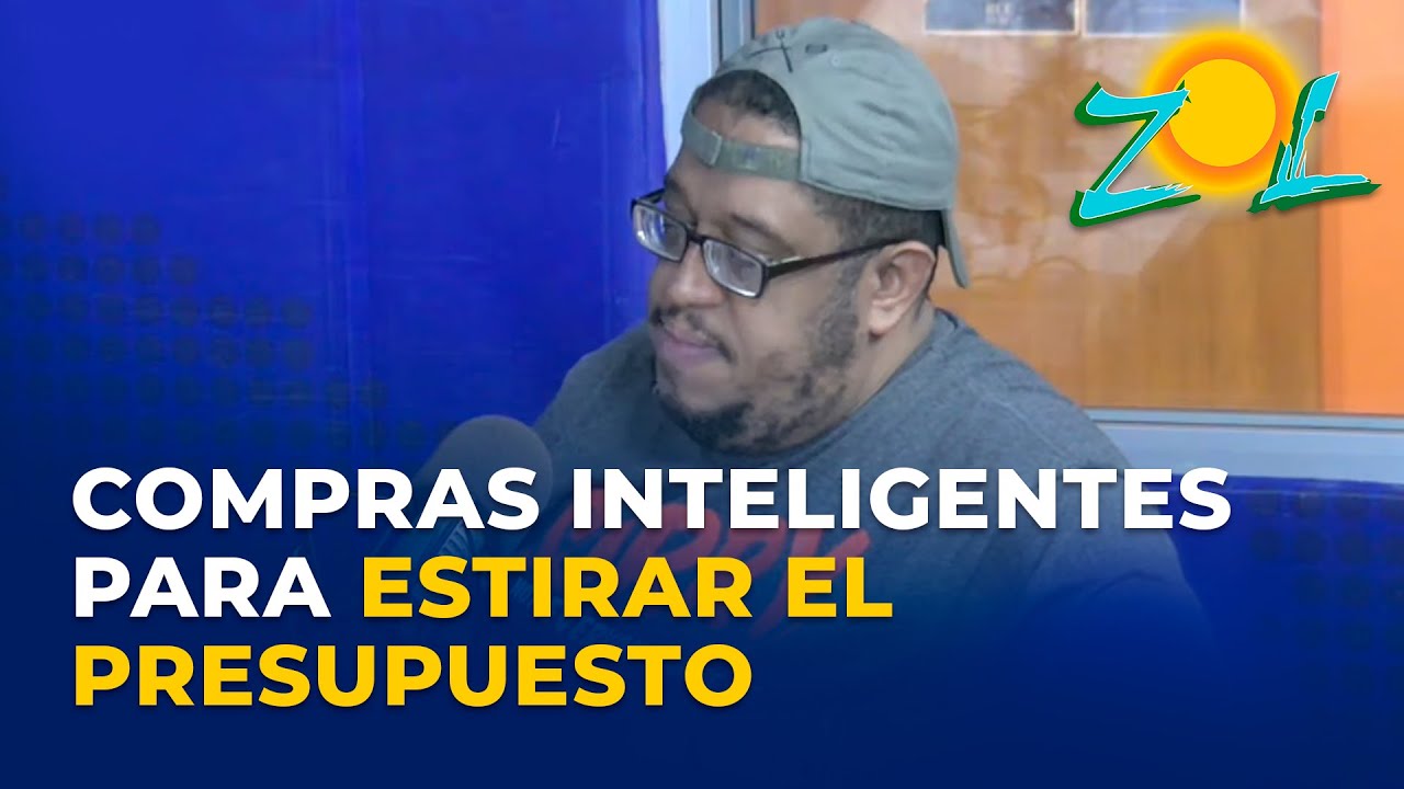Wandy Robles: Compras inteligentes para estirar el Presupuesto de los alimentos