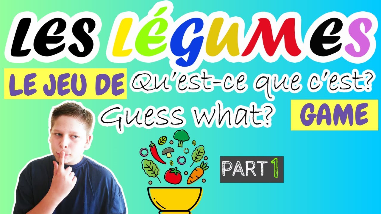 Learn FRENCH VEGETABLES VOCABULARY- EASY GAME(For BEGINNERS, STUDENTS,CLASSROOMS and SCHOOLS)-PART 1