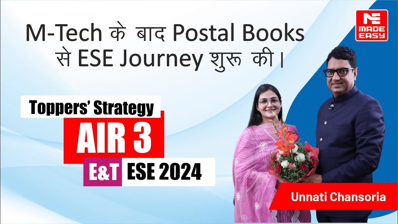 Success Strategy by AIR-3 | E&T | UPSC ESE-2024 | Unnati Chansoria | MADE EASY
