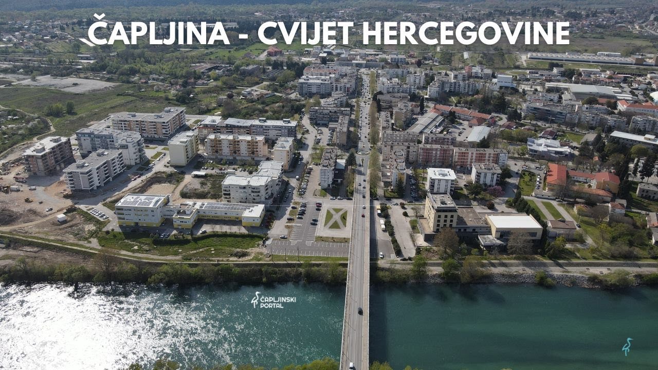 Čapljina - cvijet Hercegovine / Čapljina - the flower of Herzegovina