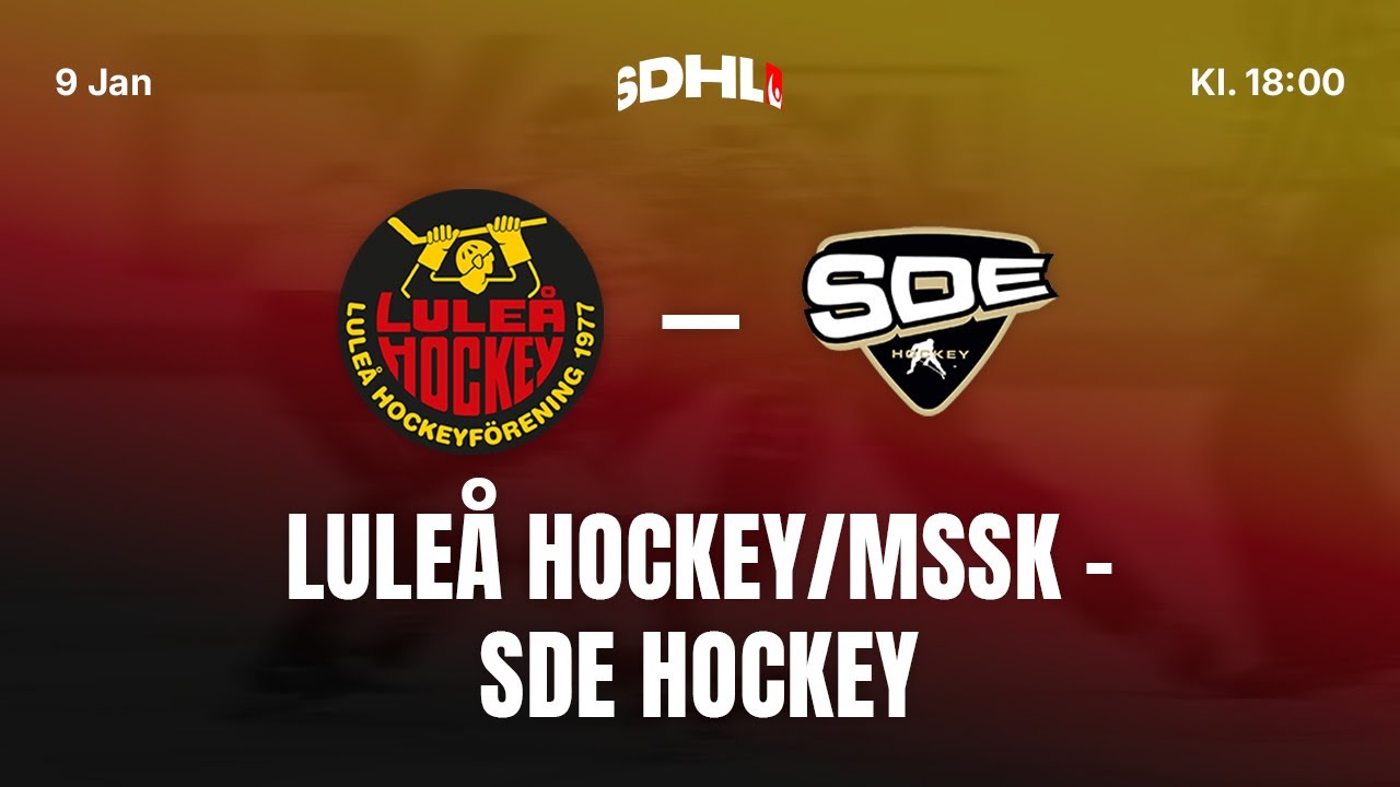 SDHL: Luleå Hockey/MSSK - SDE Hockey | Coop Norrbotten Arena | Säsong 25/26