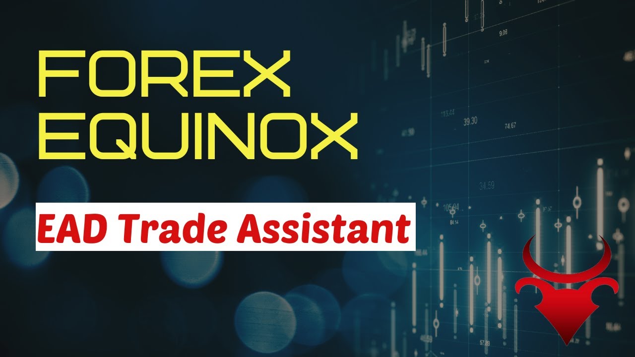 Forex Equinox Trading System: EAD Trade Assistant