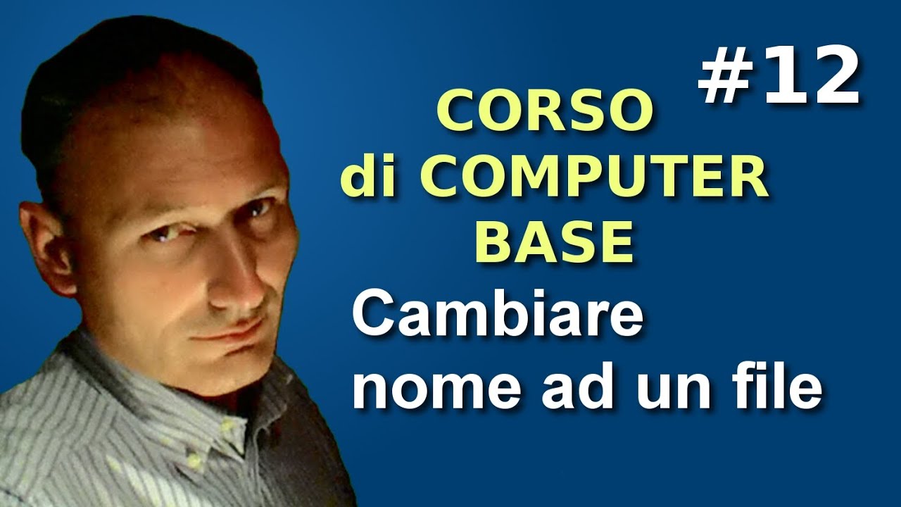 Maggiolina - Corso di Computer Base - 12 Cambiare nome a un file