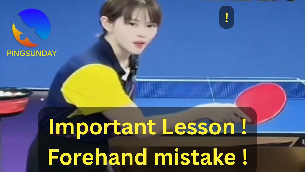 coach XiaoHan 32a - Fix This Forehand mistake ! Important Lesson !