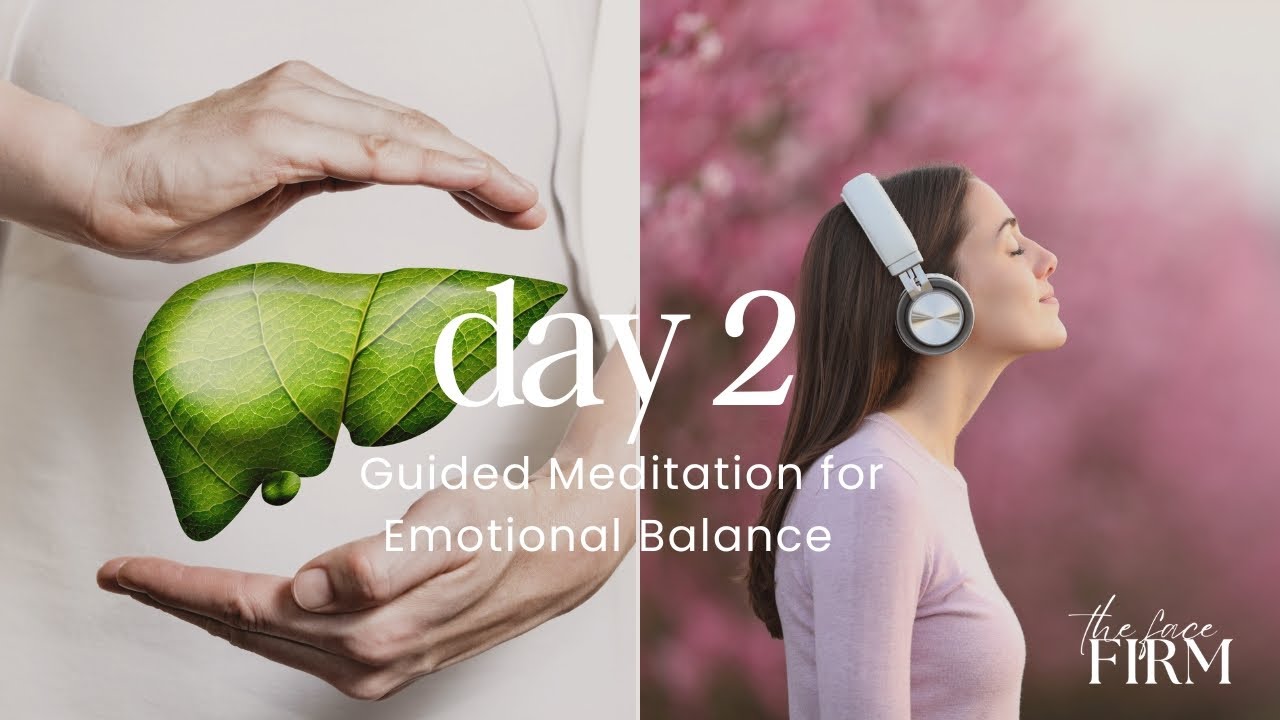 Day 2 - Liver Meridian Meditation
