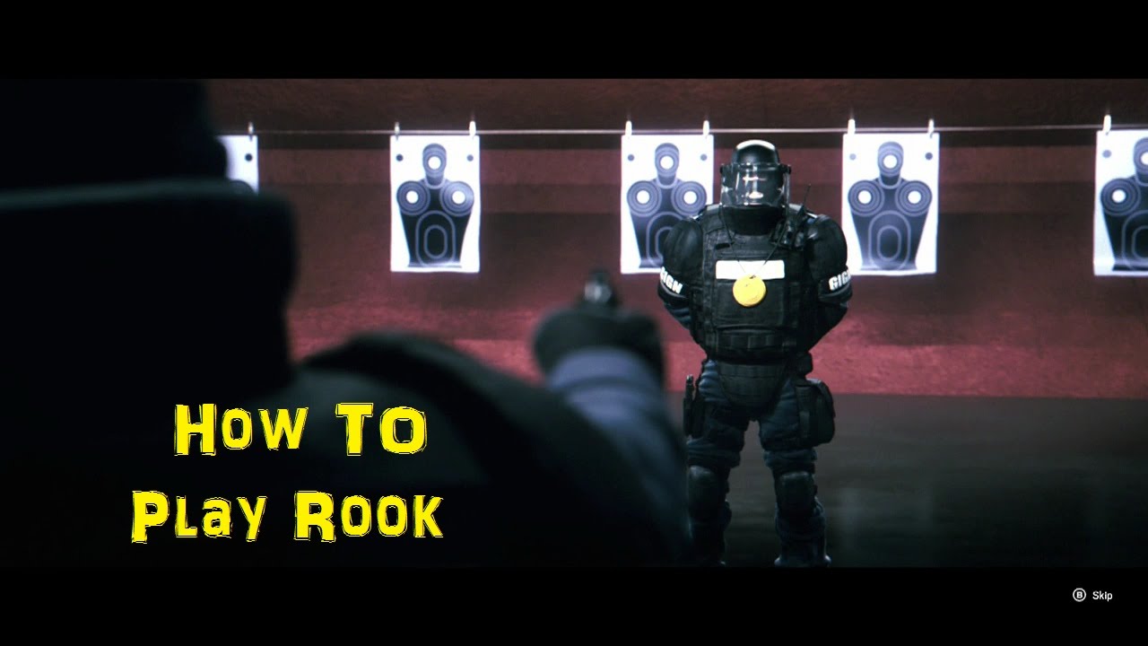 How To: Rook - Rainbow 6 Siege Operator Guide & Gameplay
