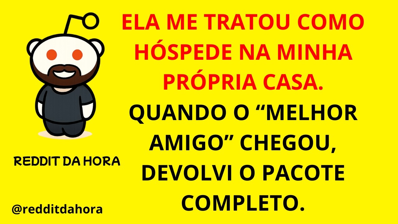 ELA ME TRATOU COMO HÓSPEDE NA MINHA PRÓPRIA CASA. QUANDO O “MELHOR AMIGO” CHEGOU, DEVOLVI O PACOTE