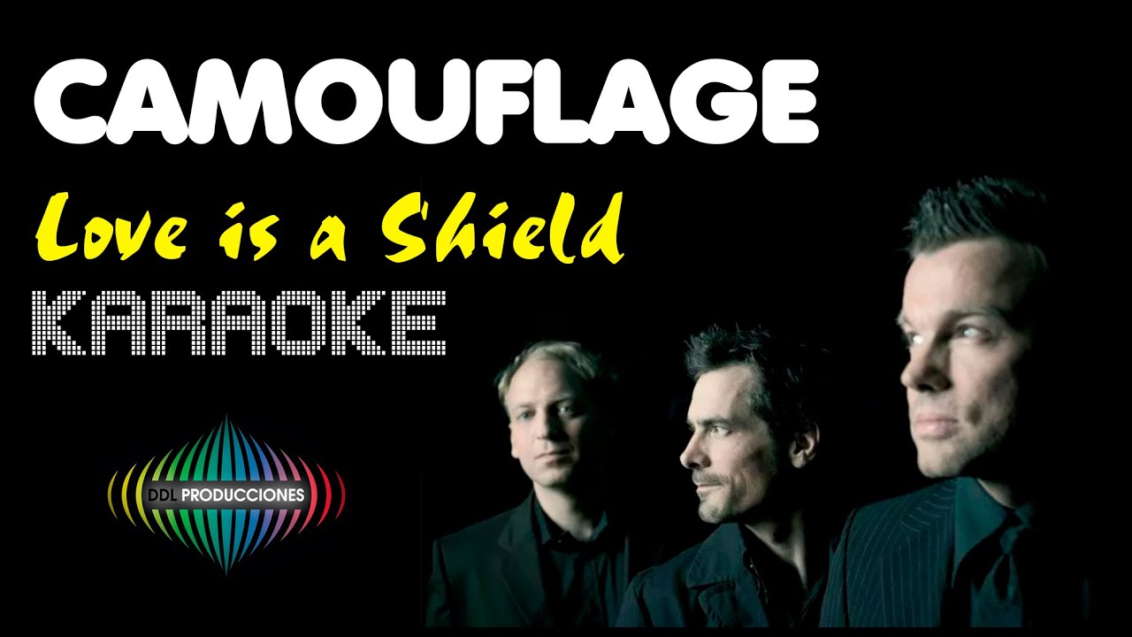Camouflage - Love is a Shield (Karaoke Version)