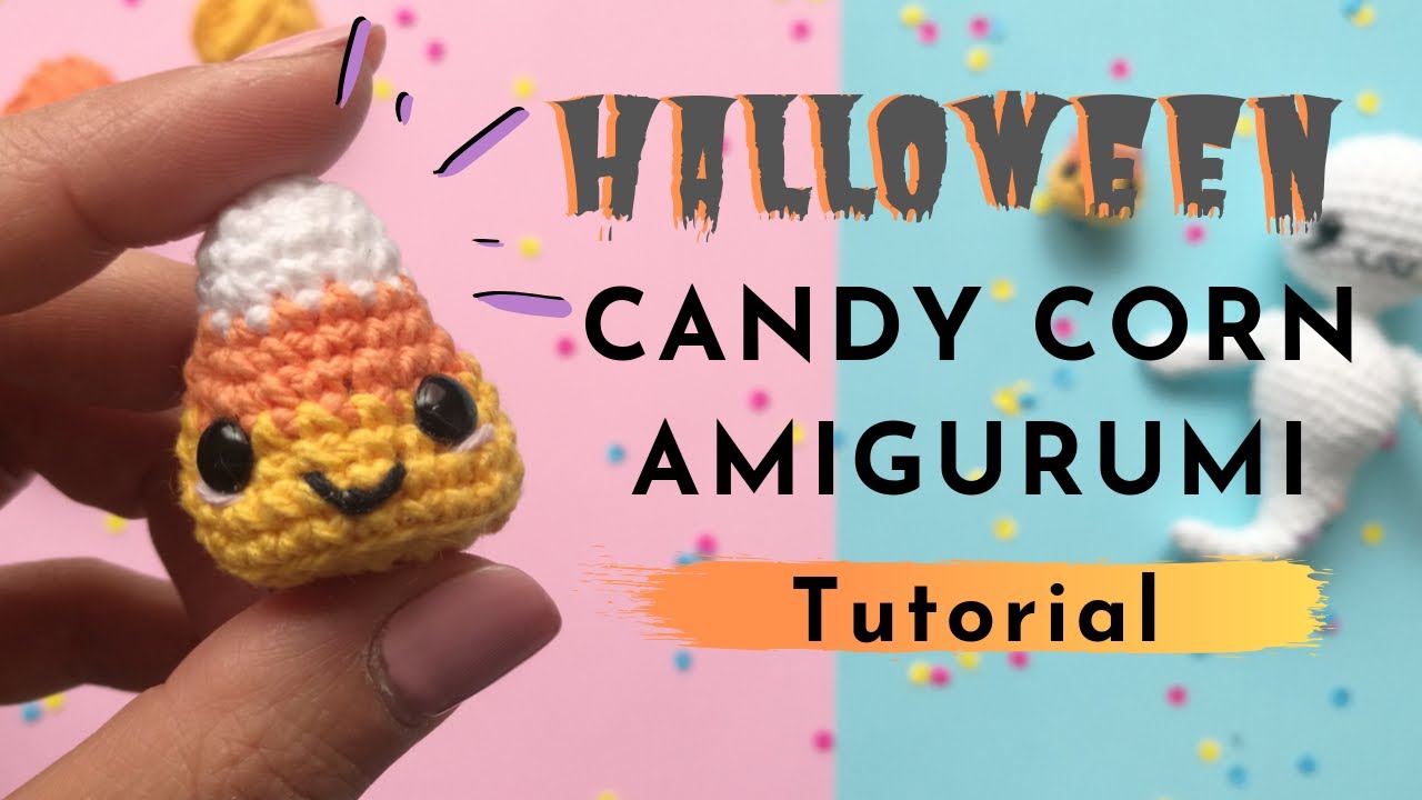 DIY Halloween Candy Corn Crochet / Tutorial Amigurumi / Pattern
