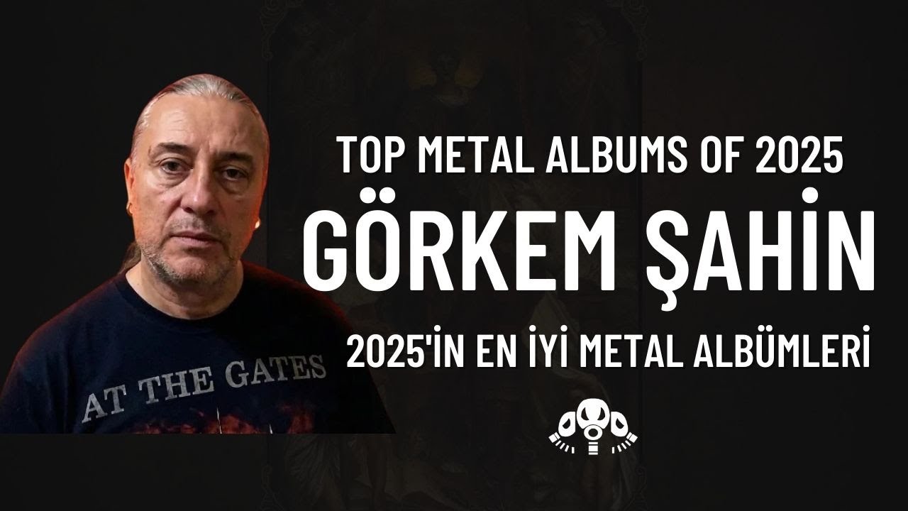 Выбор Гёркема Шахина: Топ-5 метал-альбомов 2025 года / Лучшие метал-альбомы 2025 года