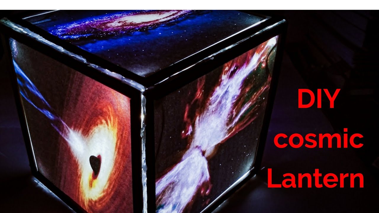 How to make a awesome looking COSMIC LANTERN. cosmos in a box.