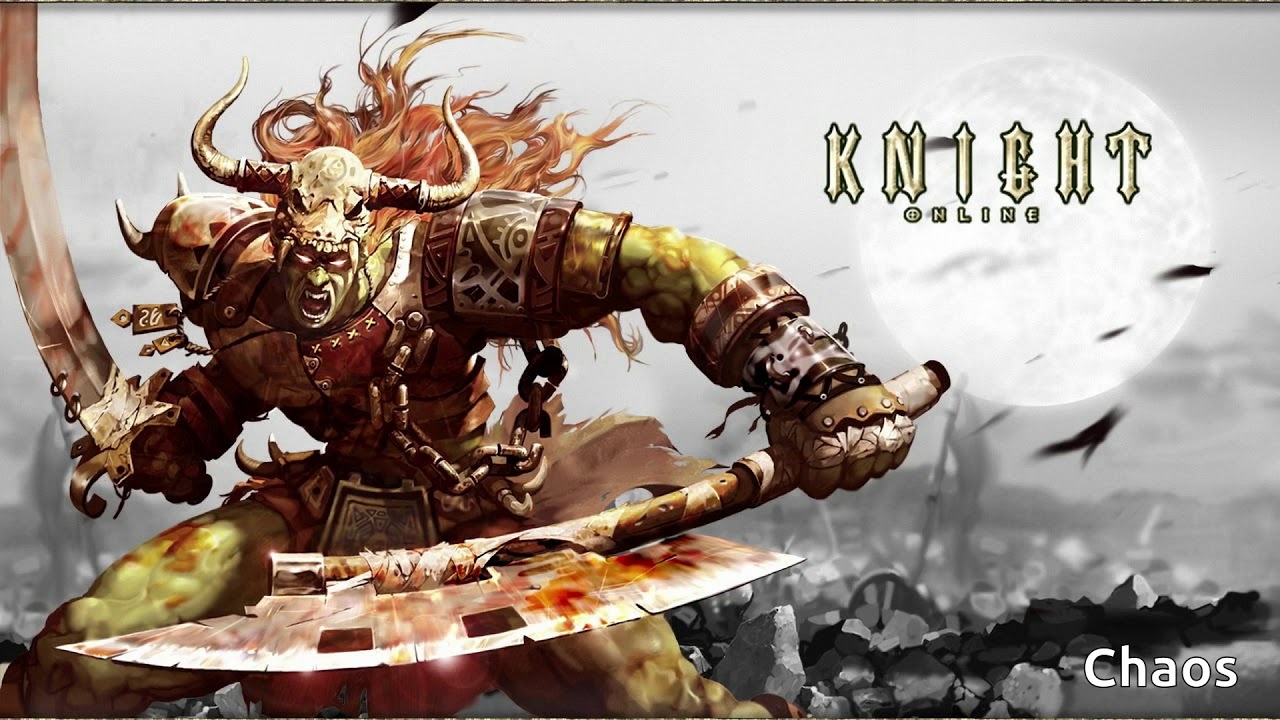 Knight Online Songs - Chaos