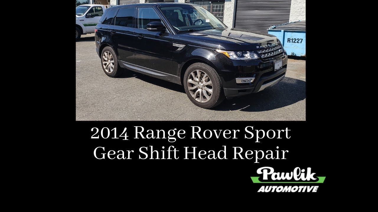 Ремонт рычага переключения передач на Range Rover Sport 2014 года.