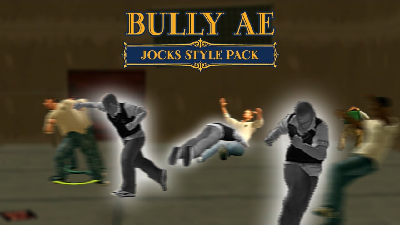 Bully AE - Fix Run Fighting Style Mods Pack (Jocks)