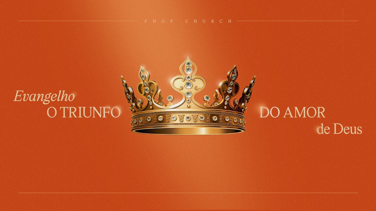 CULTO FHOP | EVANGELHO, O TRIUNFO DO AMOR DE DEUS | 01 DE MARÇO - 19H