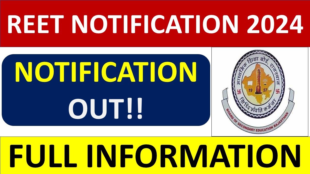 REET NOTIFICATION 2024 - NOTIFICATION OUT!! - Complete Information - Study Portal Academy !!