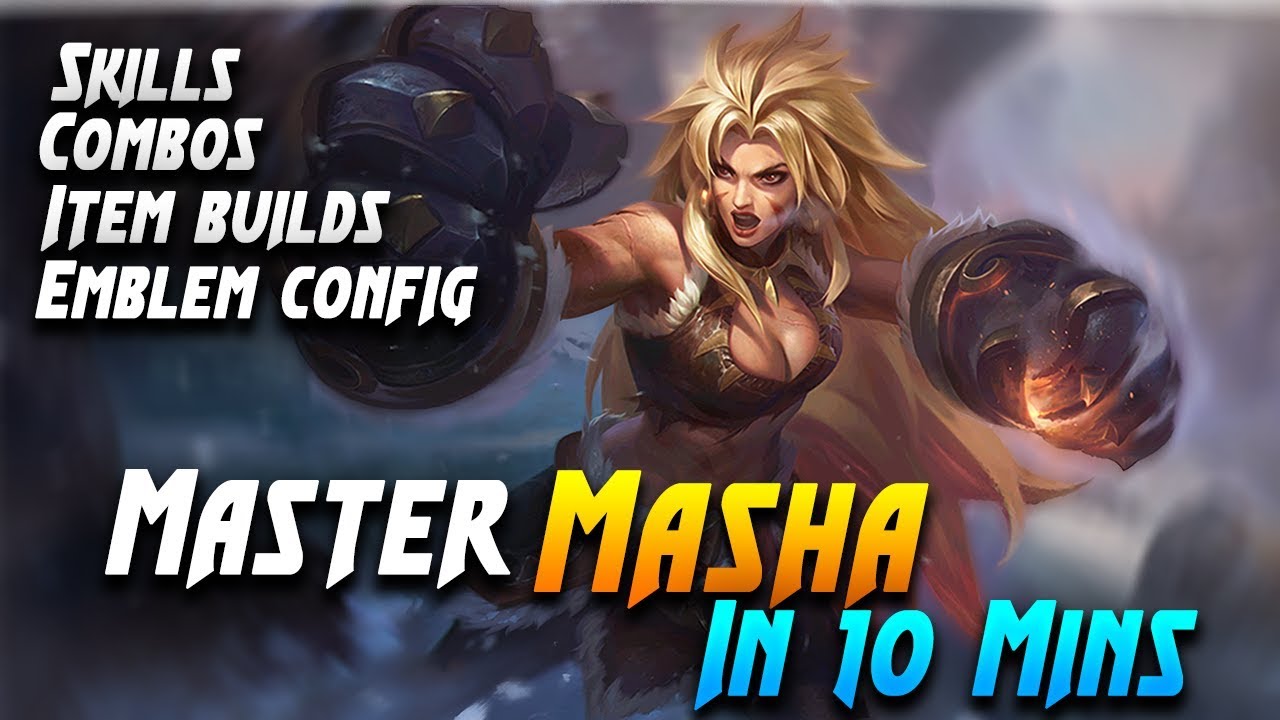 Master Masha in 10 Minutes | Mobile Legends Bang Bang