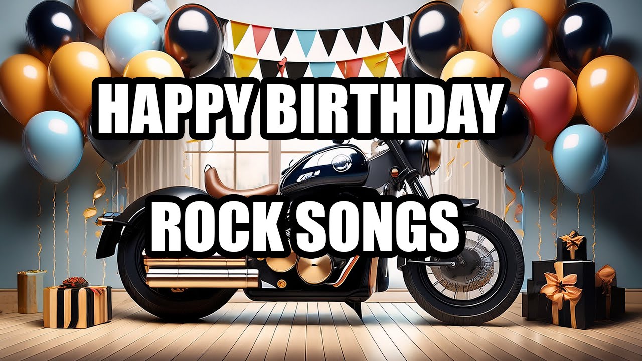 Happy Birthday Rock Songs  | Rock Version Birthday Music Compilation🎶 |  Rock Style!