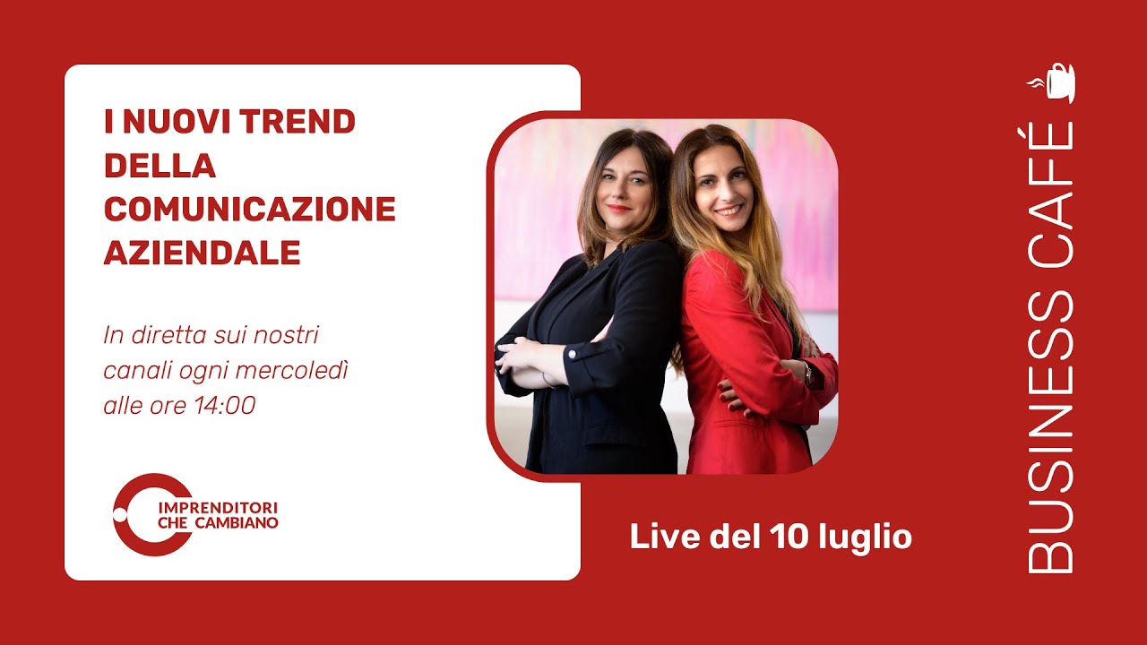 LIVE - I nuovi Trend della Comunicazione Aziendale