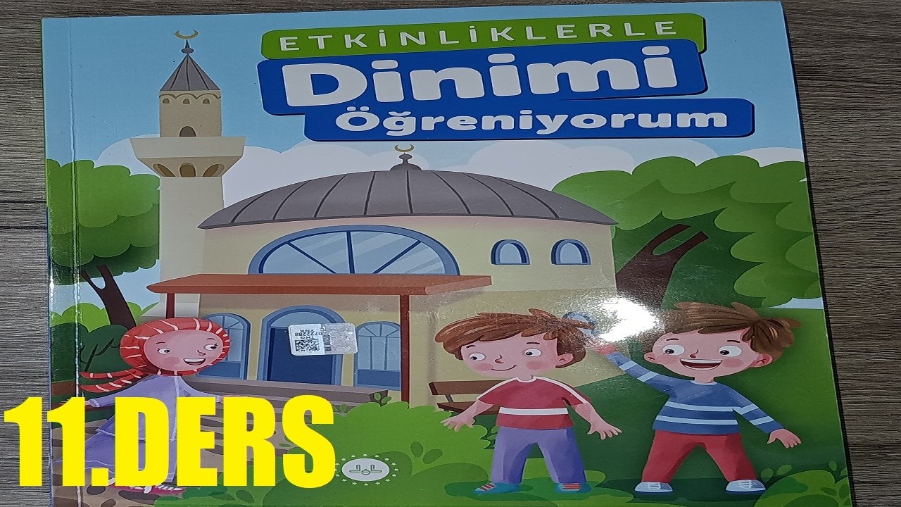 Dinimi Öğreniyorum 11. Ders | 4-6 yaş Çocuklar İçin | Dua