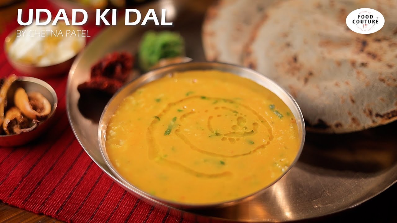 Urad Dal | Gujarat Special - Kathiyawadi Dal Recipe | Food Couture by Chetna Patel