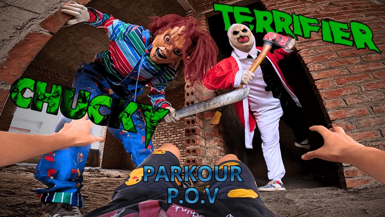 PARKOUR VS CHUCKY AND TERRIFER ( PARKOUR HORROR POV )