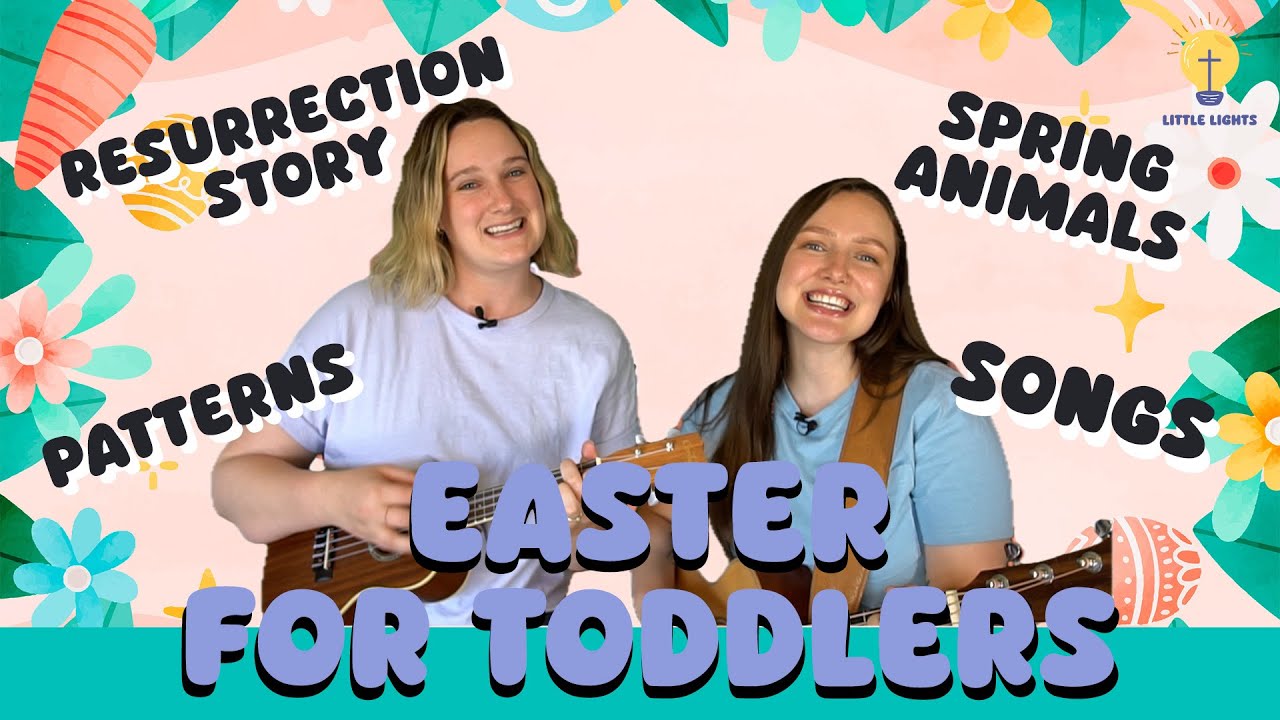 Spring Christian Toddler Learning. ( Music, Animals, Patterns, Resurrection!)