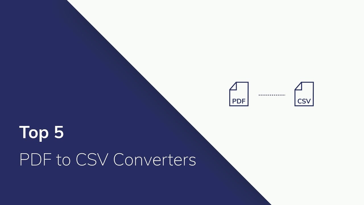 Top 5 PDF to CSV Converters 2019