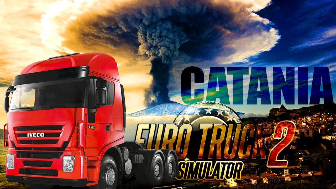 Eruzione dell'ETNA?! Catania - Euro Truck Simulator 2