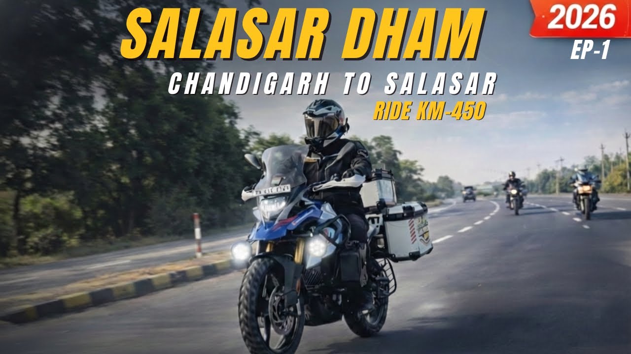 Chandigarh to Salasar Dham (EP. 1) - BMW GS 310 8-Hour Road Trip