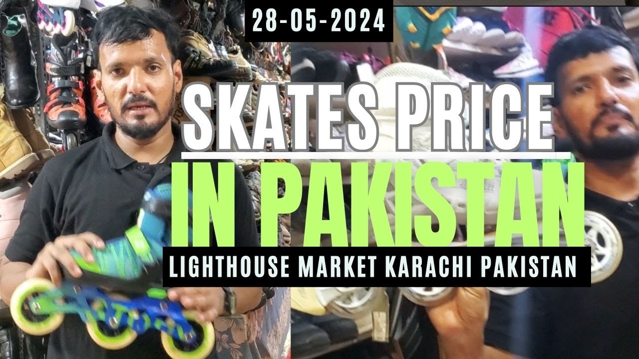 Skates Price in Pakistan  | Visit Lighthouse Market 2024 | Skates Market Review #skates #market