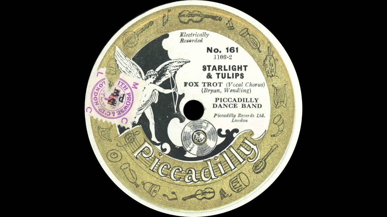 Piccadilly Dance Band (Allan Selby and his Frascatians) - Starlight And Tulips - 1928