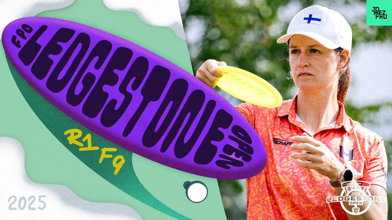 2025 Discraft Ledgestone Open | FPO R1F9 | Gannon, Pierce, Scoggins, Handley | Jomez Disc Golf