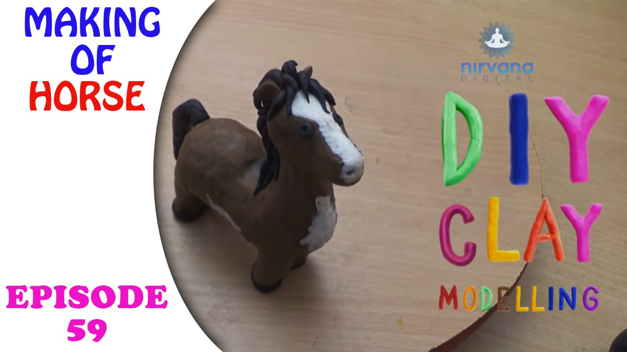 Do It Yourself Clay Art - Horse | Episode 59