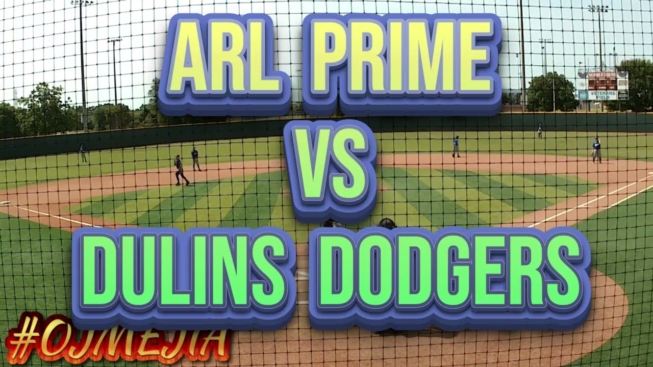 Arlington Prime- Kling vs Dulins Dodgers- Godwin  05/31/2025