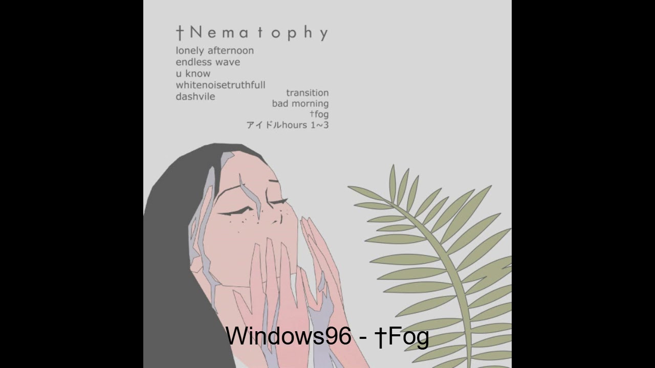 Windows96 - †Fog